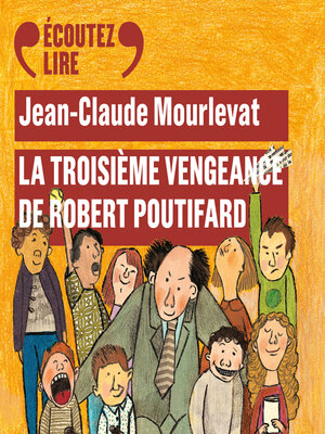 cover image of La troisième vengeance de Robert Poutifard